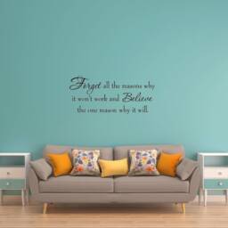 Vwaq Forget All The Reasons Why It Won't Work & Believe One Reason It Will. Vinyl Wall Art Decal Quote - thumbnail 1