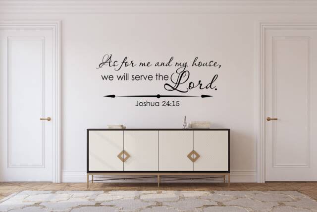 Joshua 2415 As For Me & My House We Will Serve The Lord Wall Decal, Bible Verse Christian Scripture Decal 105 - image 1