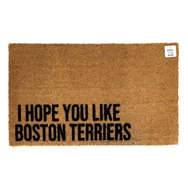 I Hope You Like Boston Terriers Doormat - Funny Dog Lover Welcome Mat Terrier Owner Gift Pet Friendly Porch Decor - image 1