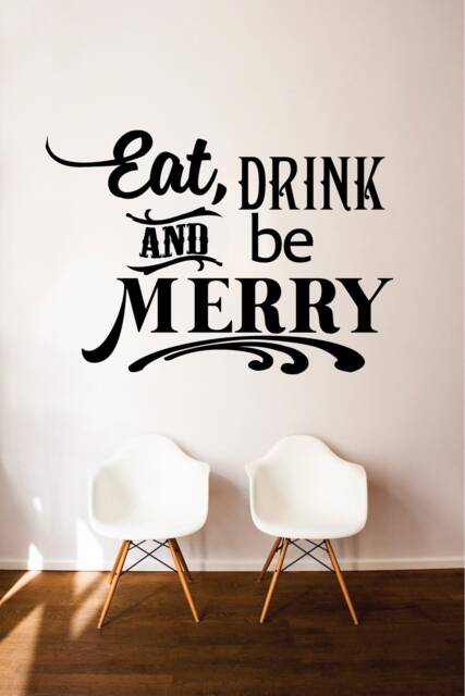 Eat Drink & Be Merry Vinyl Wall Decal, Holiday Quote - image 1