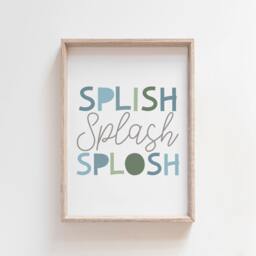 Splish Splash Splosh Bathroom Print, Kids Prints, Wall Art, Decor, Signs, Rules - thumbnail 1