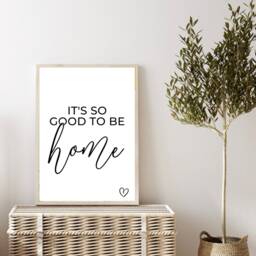 It's So Good To Be Home Sign, House Warming Gift, Living Room Wall Art, Hallway Prints, Decor, Gifts, Sign - thumbnail 3