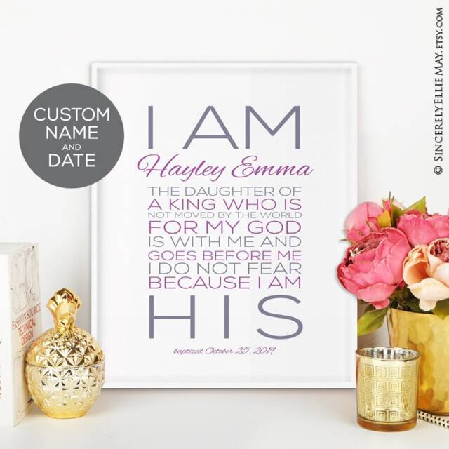 I Am His Baptism Girl Personalized Wall Art Gift Which You Print - Daughter Of A King Typography Quote Great As Room Or Home Decor 40286 - image 1