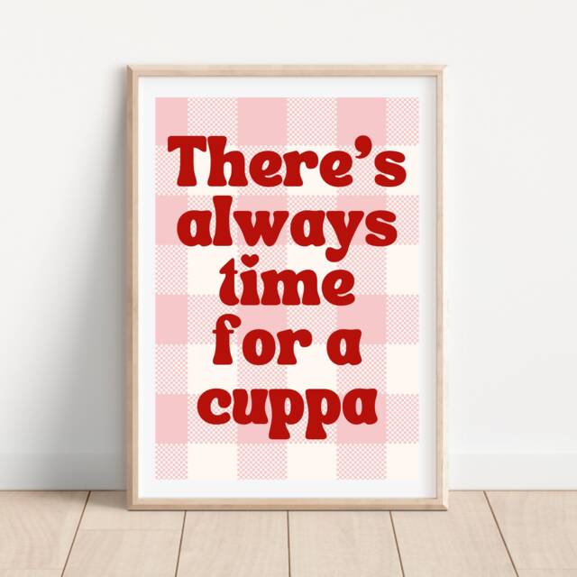 Theres Always Time For A Cuppa Kitchen Print, Retro Wall Art, Cup Of Tea Quote Gallery Wall, Pink Aesthetic Home Decor - image 1