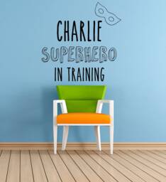 Personalised Name, Superhero in Training Quote, Vinyl Wall Art Sticker, Decal. Home, Decor. Children's Bedroom, Nursery, Playroom Decor - thumbnail 1
