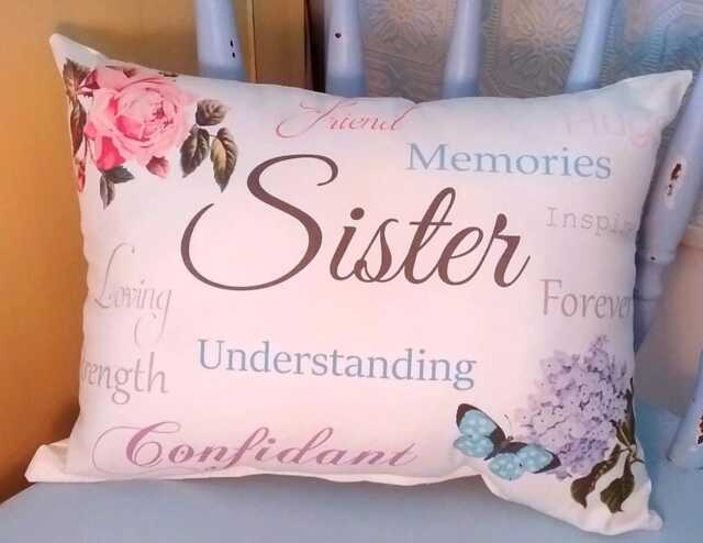 Beautiful Inspirational Sister Gift Pillow, Meaningful Birthday Or Christmas For A Special , Handmade