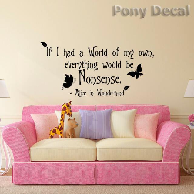 Alice in Wonderland Quote Wall Decal - Nursery Decor P84 - image 1