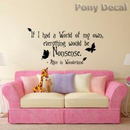 Alice in Wonderland Quote Wall Decal - Nursery Decor P84 - thumbnail 1
