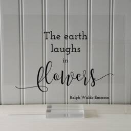 The Earth Laughs in Flowers - Ralph Waldo Emerson Garden Gardening Green Thumb Gift For Gardener Frame Sign Plaque Wall Art Acrylic - thumbnail 3