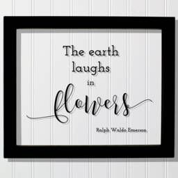 The Earth Laughs in Flowers - Ralph Waldo Emerson Garden Gardening Green Thumb Gift For Gardener Frame Sign Plaque Wall Art Acrylic - thumbnail 2