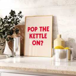 Pop The Kettle On Print - Kitchen Poster Tea Retro Trendy Wall Art Natural & Black Maximalist Sign - thumbnail 3