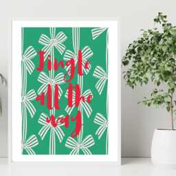 Jingle All The Way Christmas Print - Festive Poster Seasonal Wall Art Funny Decor A5 A4 A3 Framed Or Unframed - thumbnail 2