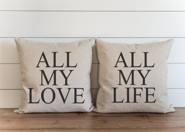 All My Love_All Life 20 X Pillow Cover Set// Everyday // Anniversary Wedding Throw Gift - image 1