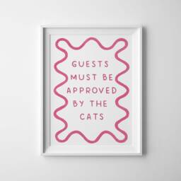 Guests Must Be Approved By The Cat - Art Print, A4. Quote Wavy Wall Art - thumbnail 1