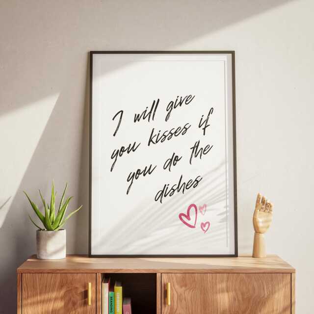 I Will Give You Kisses If Do The Dishes Poster, Small Quote, Kitchen Poster, Home Decor, Wall Art, Funny Poster - image 1