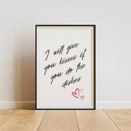 I Will Give You Kisses If Do The Dishes Poster, Small Quote, Kitchen Poster, Home Decor, Wall Art, Funny Poster - thumbnail 3