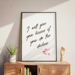 I Will Give You Kisses If Do The Dishes Poster, Small Quote, Kitchen Poster, Home Decor, Wall Art, Funny Poster - thumbnail 1