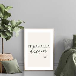Bedroom Print, It Was All A Dream, Decor, Wall Art, Quote Poster, Home Typography, Text Prints, Minimalist - thumbnail 3