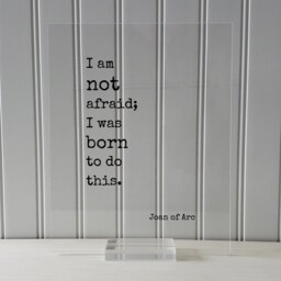 Joan Of Arc - Floating Quote I Am Not Afraid Was Born To Do This. Art Print Bravery Destiny Leadership Success Fearless - thumbnail 3