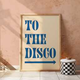 To The Disco Wall Art Print, Funky Kitchen Prints, New Home Decor, Fun Party Personalised Gift Housewarming, Typographical - thumbnail 3