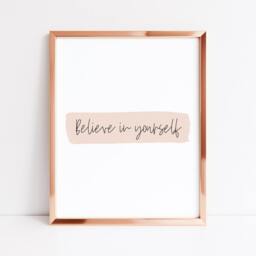 Believe in Yourself Print Blush Pink Positive Quote Wall Art - Unframed - thumbnail 3