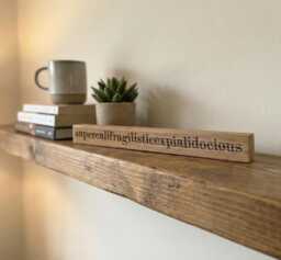 Supercalifragilisticexpialidocious Wooden Shelf Sitter, Handmade Nursery Decor - thumbnail 1