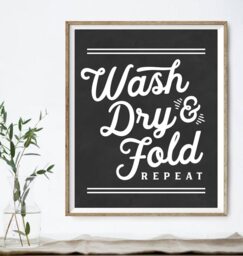 Wash Dry & Fold Repeat Laundry Wall Art - Decor Farmhouse Room Available As Print, Framed Print Or Canvas Sign - thumbnail 1