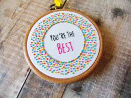 You're The Best, Inspirational Wall Hanging, Cheer Up Gift, Friendship Break Mental Health Embroidery Hoop Art - thumbnail 1