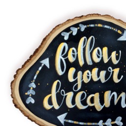Chalkboard Style Wood Sign, Farmhouse Decor, Painted Slice Follow Your Dreams, Nursery Wall Art, Wedding Gift, Positivity Gift - thumbnail 3