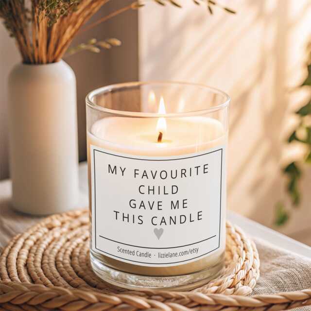 Mum Birthday Gift, Funny Mothers Day Scented Candle, Present, My Favourite Child Gave Me This Candle - image 1