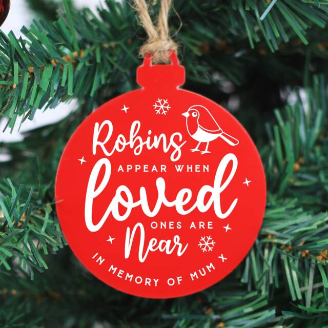 Robins Appear When Loved Ones Are Near, Personalised Red Acrylic Bauble, Memorial Christmas Decoration, Remembrance Tree Ornament - image 1