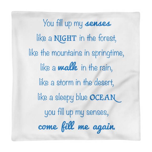 "Pillow Case Only - John Denver Annie's Song ""You Fill Up My Senses"