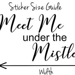 Meet Me Under The Mistletoe Christmas Quote - Vinyl Wall Art Sticker Decal Mural. Home, Decor, Mirror, Window. Love - thumbnail 3
