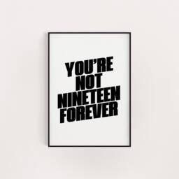 You're Not Nineteen Forever Music Lyric Poster Print, Retro Wall Art - thumbnail 2