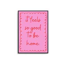 It Feels So Good To Be Home Print Pink Red Minimalist Wall Art - thumbnail 2