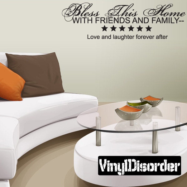 Bless This Home With Friends & Family Love Laughter Forever After - Vinyl Wall Decal Quotes Sticker En005Blessiet - image 1