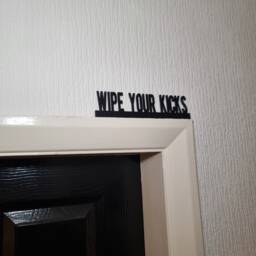 Wipe Your Kicks Door Topper, Shelf Decor, Wall Quirky Home Interior Gift, Door Decoration - thumbnail 2