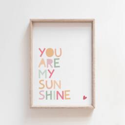 You Are My Sunshine Print, Kids Wall Art, Playroom Prints, Girls Bedroom, Nursery Muted Colours, Pastel Art - thumbnail 1