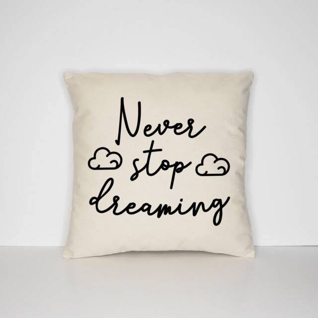 Never Stop Dreaming Bedroom Bed Throw Pillow Case - Room Cushion Cover Home Decor - image 1