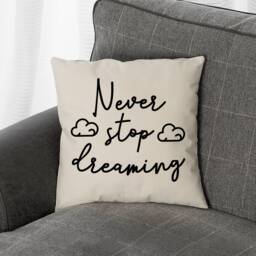 Never Stop Dreaming Bedroom Bed Throw Pillow Case - Room Cushion Cover Home Decor - thumbnail 2