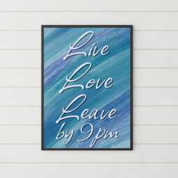 Live Laugh Leave By 9Pm Poster Print, Funny Home Decor, Quirky Wall Art Quote - thumbnail 3