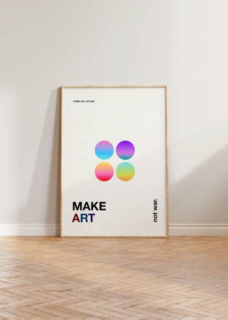 Make Art Not War Print Poster, Bold Print, Abstract Colourful Bedroom New Home, Cool Poster - image 1