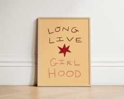Long Live Girl Hood Print, Girl's Bedroom Illustration Wall Art, Kid's Room Eclectic Play Print Unframed - thumbnail 1