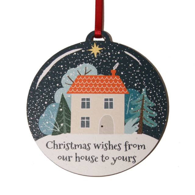 Christmas Wishes From Our House To Yours - 8cm Wooden Bauble Gift