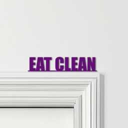 Door Topper Eat Clean Gym Quote Various Colours Top Of Decorative Sign - Novelty Wall Decor, Frame Art, Art - thumbnail 4