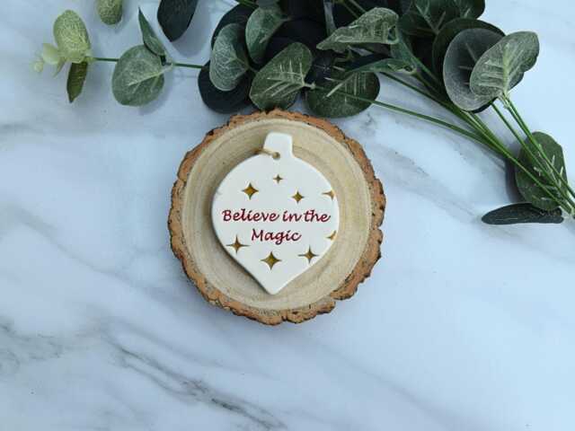 Believe in The Magic Christmas Bauble, Handmade Ceramic Decoration, Festive Tree Bauble - image 1
