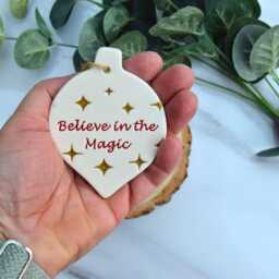 Believe in The Magic Christmas Bauble, Handmade Ceramic Decoration, Festive Tree Bauble - thumbnail 2