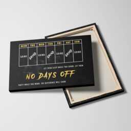 No Days Off Weekly Planner Hustle Motivational Inspirational, Framed Canvas Wall Art Poster Print, Home Office & Room Decor, Gift Idea - thumbnail 2