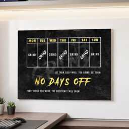 No Days Off Weekly Planner Hustle Motivational Inspirational, Framed Canvas Wall Art Poster Print, Home Office & Room Decor, Gift Idea - thumbnail 1
