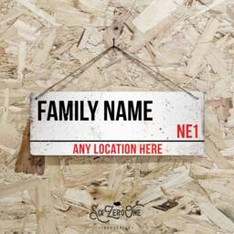 Personalised Family Metal Street Sign - Worn Or Clean Look Available Any Text, Location, Postcode Custom Print 3 Sizes - thumbnail 2